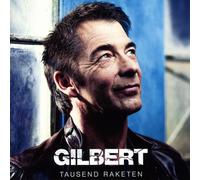 Gilbert Tausend Raketen (CD)