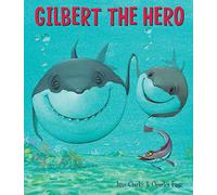 Gilbert the Hero
