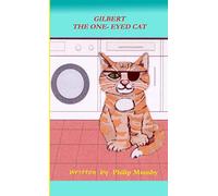 GILBERT THE ONE-EYED CAT
