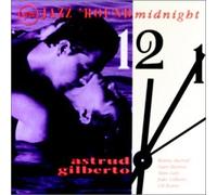 Gilberto Astrud - Jazz 'Round Midnight: Astrud Gilberto
