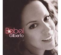 Gilberto, Bebel - Bebel Gilberto