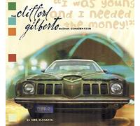 Gilberto, Clifford - I Was Young & I Needed the Mon