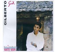 Gilberto Gil - Dia Dorim Noite Neon