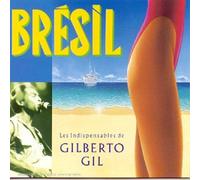 Gilberto Gil - Les Indispensables de Gilberto Gil