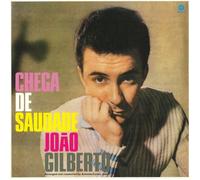 GILBERTO, Joao - Chega De Saudade (60th Anniversary Edition) - Vinyl (LP)
