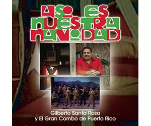 Gilberto Santa Rosa & Gran Co - Asi Es Nuestra Navidad