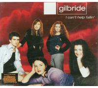 Gilbride - I Cant Help Fallin