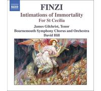 James Gilchrist – Finzi: Intimations of Immortality / For St Cecilia – CD – NAXOS