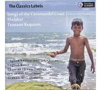 Gilchrist,James - Songs Of The Coromandel Coast, Malabar, Tsunami Requiem