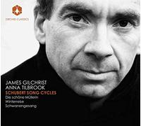 Gilchrist:Tilbrook - Schubert: Song Cycles