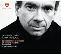 Gilchrist:Tilbrook - Schubert: Song Cycles