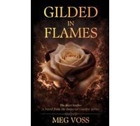 Gilded in Flames: The Ricci Empire (Imperial Garden Series)