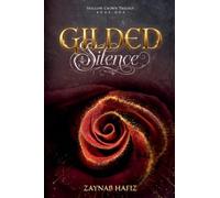 Gilded Silence: 1 (The Hollow Crown Trilogy)