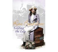 Gilding the Lily by Rita Bradshaw (2009-07-23)