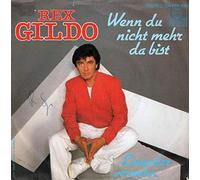 GILDO, Rex - Wenn du nicht mehr da bist / Einander verstehn / 104 779-100