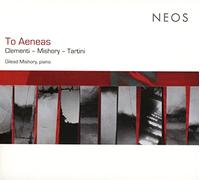Gilead Mishory - To Tartini: Mishory, Clementi, Tartini