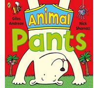 Giles Andreae Animal Pants Paperback Book Giles Andreae Multicolor
