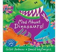 Giles Andreae Mad About Dinosaurs Paperback Book Giles Andreae Multicolor