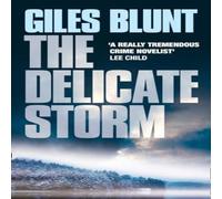 Giles Blunt The Delicate Storm Paperback Book Giles Blunt Multicolor