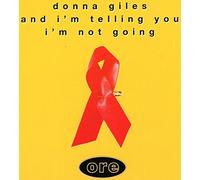Giles Donna - And I'm Telling You I'm Not Going