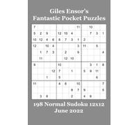 Giles Ensor's Fantastic Pocket Puzzles: 198 Normal Sudoku 12x12 - June 2022