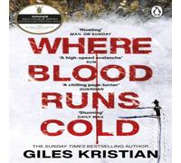 Giles Kristian Where Blood Runs Cold : The heart-pounding Arctic thriller Giles Kristian Multicolor