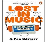Giles Smith Lost in Music : The classic laugh-out-loud memoir Paperback Book Giles Smith Multicolor
