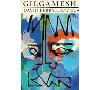 Gilgamesh: 9781250437594, A Rendering in English Verse