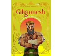 Gilgamesh: New & Ancient Mesopotamian Tales (Myths, Gods & Immortals)