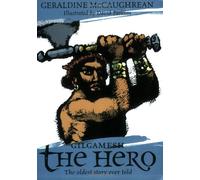 Gilgamesh the Hero (Oxford Myths and Legends)