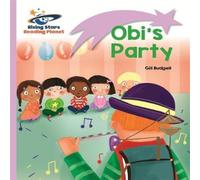Gill Budgell Reading Planet - Obi's Party - Lilac: Lift-off Paperback Book Gill Budgell Multicolor