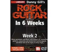 Gill, Danny Rock Guitar in 6 Weeks: Week 2