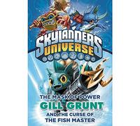 Gill Grunt and the Curse of the Fish Master (Skylanders Universe: Mask of Power)