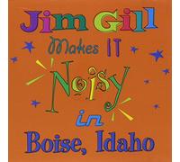 Gill, Jim - Noisy in Boise Idaho