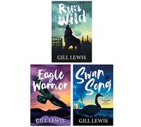 Gill Lewis 3 Books Collection Set (Run Wild, Eagle Warrior & Swan Song)