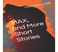 Gill MAX, & More Short Stories Paperback Book Gill Multicolor