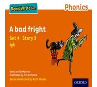 Gill Munton Read Write Inc. Phonics: A Bad Fright (Orange Set 4 Storybook 3) Gill Munton Multicolor