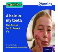 Gill Munton Read Write Inc. Phonics: A hole in my tooth (Blue Set 6 Non-fiction 4) Book Gill Munton Multicolor