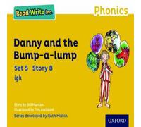 Gill Munton Read Write Inc. Phonics: Danny & the Bump-a-lump (Yellow Set 5 Gill Munton Multicolor