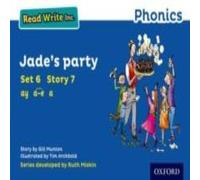 Gill Munton Read Write Inc. Phonics: Jade's Party (Blue Set 6 Storybook 7) Gill Munton Multicolor