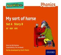 Gill Munton Read Write Inc. Phonics: My Sort of Horse (Orange Set 4 Storybook Gill Munton Multicolor