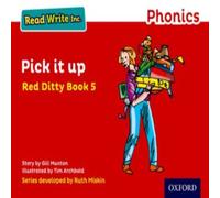 Gill Munton Read Write Inc. Phonics: Pick It Up (Red Ditty Book 5) Paperback Gill Munton Multicolor