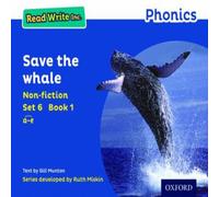 Gill Munton Read Write Inc. Phonics: Save the Whale (Blue Set 6 Non-fiction 1) Gill Munton Multicolor