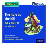 Gill Munton Read Write Inc. Phonics: The Hole in the Hill (Blue Set 6 Gill Munton Multicolor