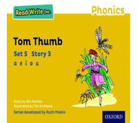 Gill Munton Read Write Inc. Phonics: Tom Thumb (Yellow Set 5 Storybook 3) Gill Munton Multicolor