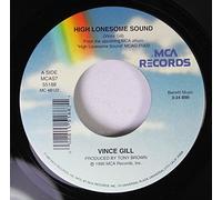 GILL, Vince/High Lonesome Sound/45rpm record