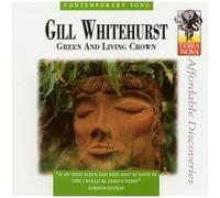 Gill Whitehurst - Green And Living Crown