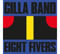Gilla Band – Eight Fivers – Red