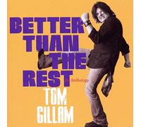 Gillam, Tom - Better Than The Rest: An Anthology