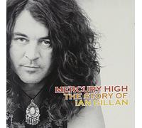 Gillan, Ian - Mercury High [Anthology]